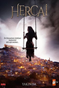 Ветреный / Hercai Все серии (2019) смотреть онлайн турецкий сериал на русском языке